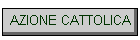 AZIONE CATTOLICA