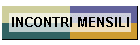 INCONTRI MENSILI
