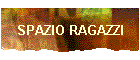 SPAZIO RAGAZZI