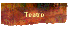 Teatro