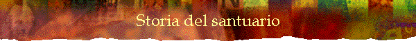 Storia del santuario