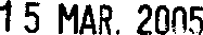 15 MAR. 2005