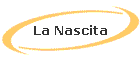 La Nascita